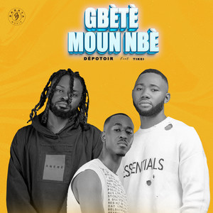 Gbètè Moun Nbè by Dépotoir, Tikei