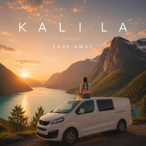 Fade Away by KALI LA