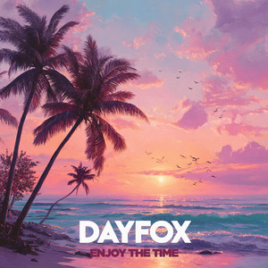 Enjoy the Time by DayFox
