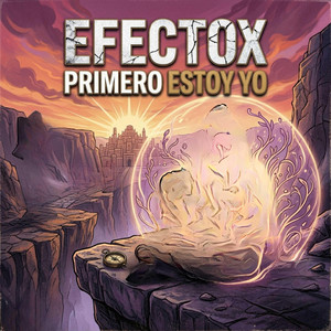 PRIMERO ESTOY YO by EFECTOX