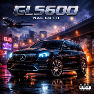 GLS600 by Nas gotti
