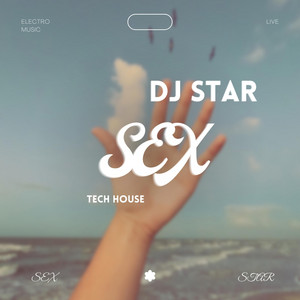 SEX by dj star