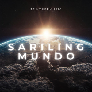 Sariling Mundo by TJ HyperMusic