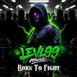 Born to Fight - Festival Mix by LEVL99