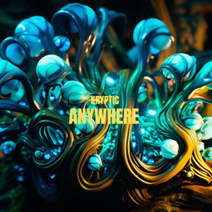 Anywhere - Radio Edit by Kryptic
