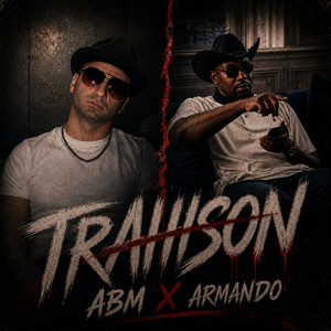 Trahison by ABM, Armando
