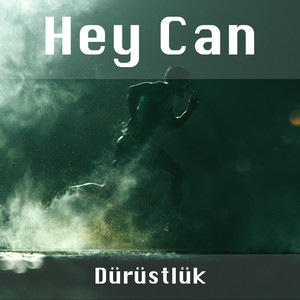 Dürüstlük by Hey Can
