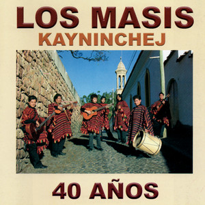 Kayninchej | 40 Años