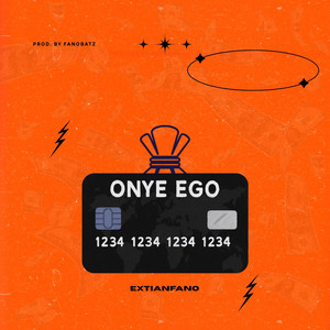 Onye Ego by Extianfano