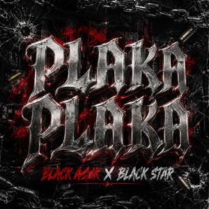 PLAKA PLAKA by Black Aclik, PROD.JISUS