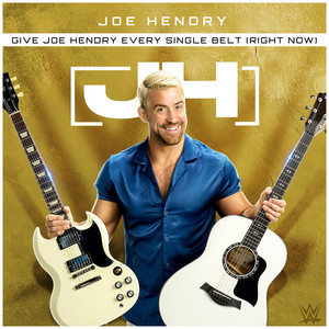 Give Joe Hendry Every Single Belt (Right Now)
