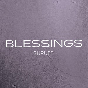 Blessings by Supuff