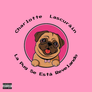 La Pug Se Está Revelando