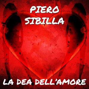 Piero Sibilla - La dea dell'amore