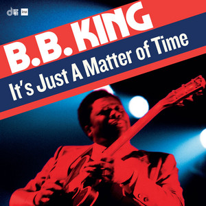 It's Just A Matter of Time (Live) — B.B. King