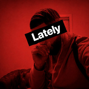 Lately by After Hourz