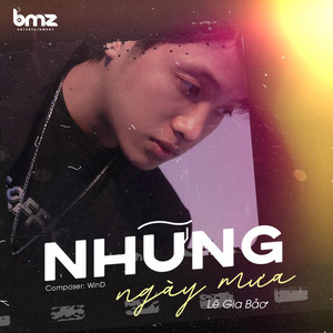 Lê Gia Bảo & BMZ - Những Ngày Mưa (Beat)