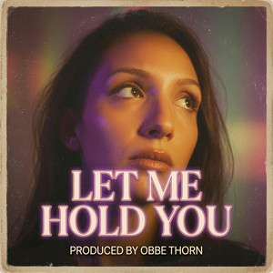 Let Me Hold You by GREAT BEAT Collective