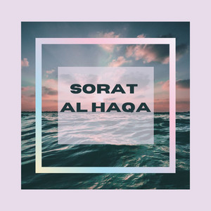Sorat al Haqa by جمعان العصيمي