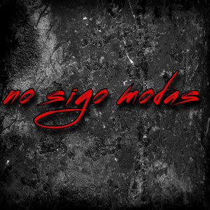 no sigo modas by Jhonel