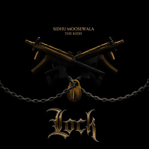 Lock by Sidhu Moose Wala, The Kidd