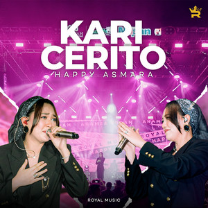 Royal Music & Happy Asmara - Kari Cerito