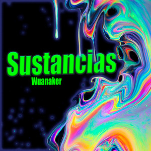 Sustancia by Wuanaker