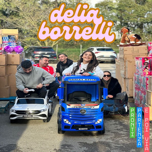 Delia Borrelli - Pronti Partenza E Poi Via