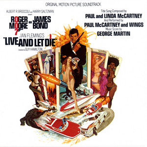 Live And Let Die (Original Motion Picture Soundtrack)