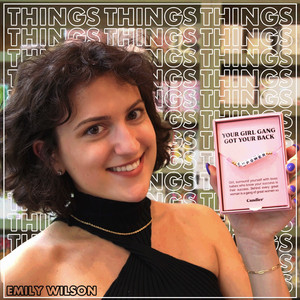 Emily Wilson - Things!