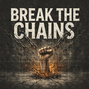 Break the Chains by Yovng Ostin