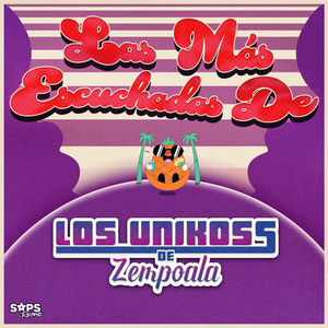 Las Más Escuchadas de los Unikoss de Zempoala
