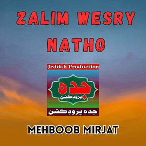 Jeddah Production & Mehboob Mirjat - Zalim Wesry Natho