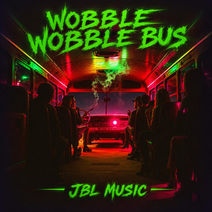 Wobble Wobble Bus by JBL Music