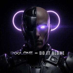Do it Alone by D∞LONE