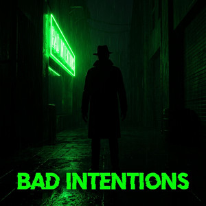 Bad Intentions by Vyn Khole