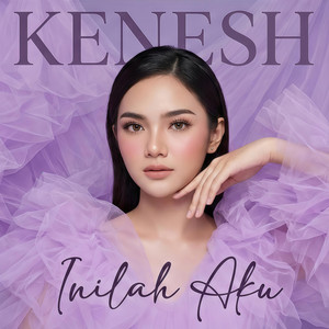 Inilah Aku by KENESH
