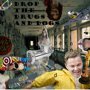 Drop the Drugs and Dogs (feat. Mars Linn)