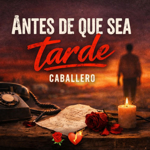 Antes De Que Sea Tarde by Jm caballero