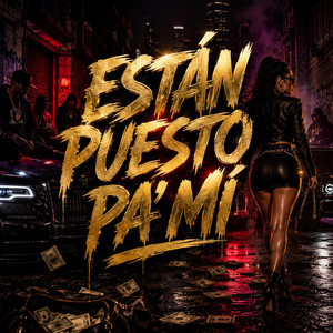 Estan puesto pa mi by LAinc