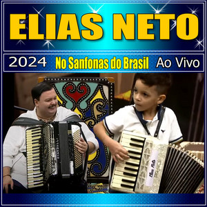 Elias Neto - Verdadeiro Amor - Ao Vivo