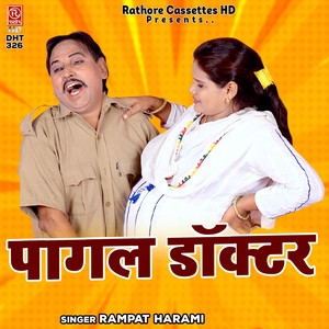 Rampat Harami - Pagal Doctor