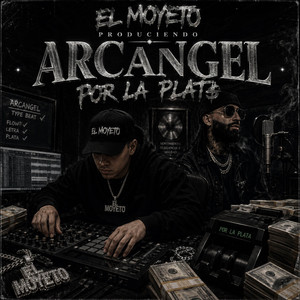 ARCANGEL POR LA PLATA by el moyeto produciendo