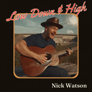 Low Down & High by Nick Watson