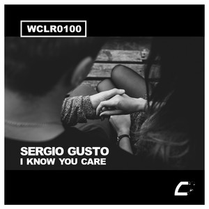 I Know You Care