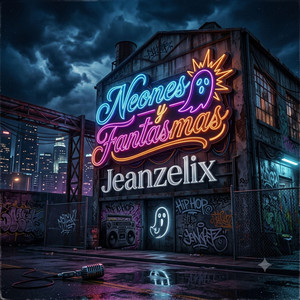 Neones y Fantasmas by Jeanzelix