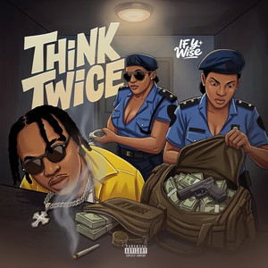 Think Twice by Ify Wise