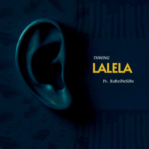 Lalela by Thwing, XuReiNeSiRe