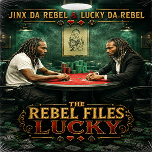 Wanna Get Nasty by Jinx Da Rebel, Lucky Da Rebel