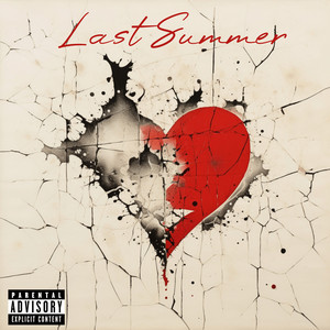 Last Summer by Ri$ky, Buzzy11th